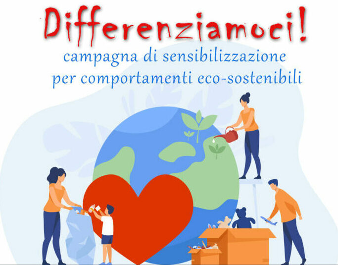 Progetto DIFFERENZIAMOCI! Campagna di sensibilizzazione per comportamenti eco-sostenibili